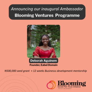 Image announcing Deborah Aguinem as the winner of maiden edition of Blooming Ventures Programme